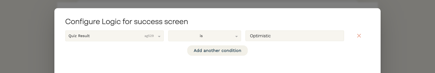 Screenshot of the logic settings for the success page. The single condition shows: "Quiz Result is Optimisitic"