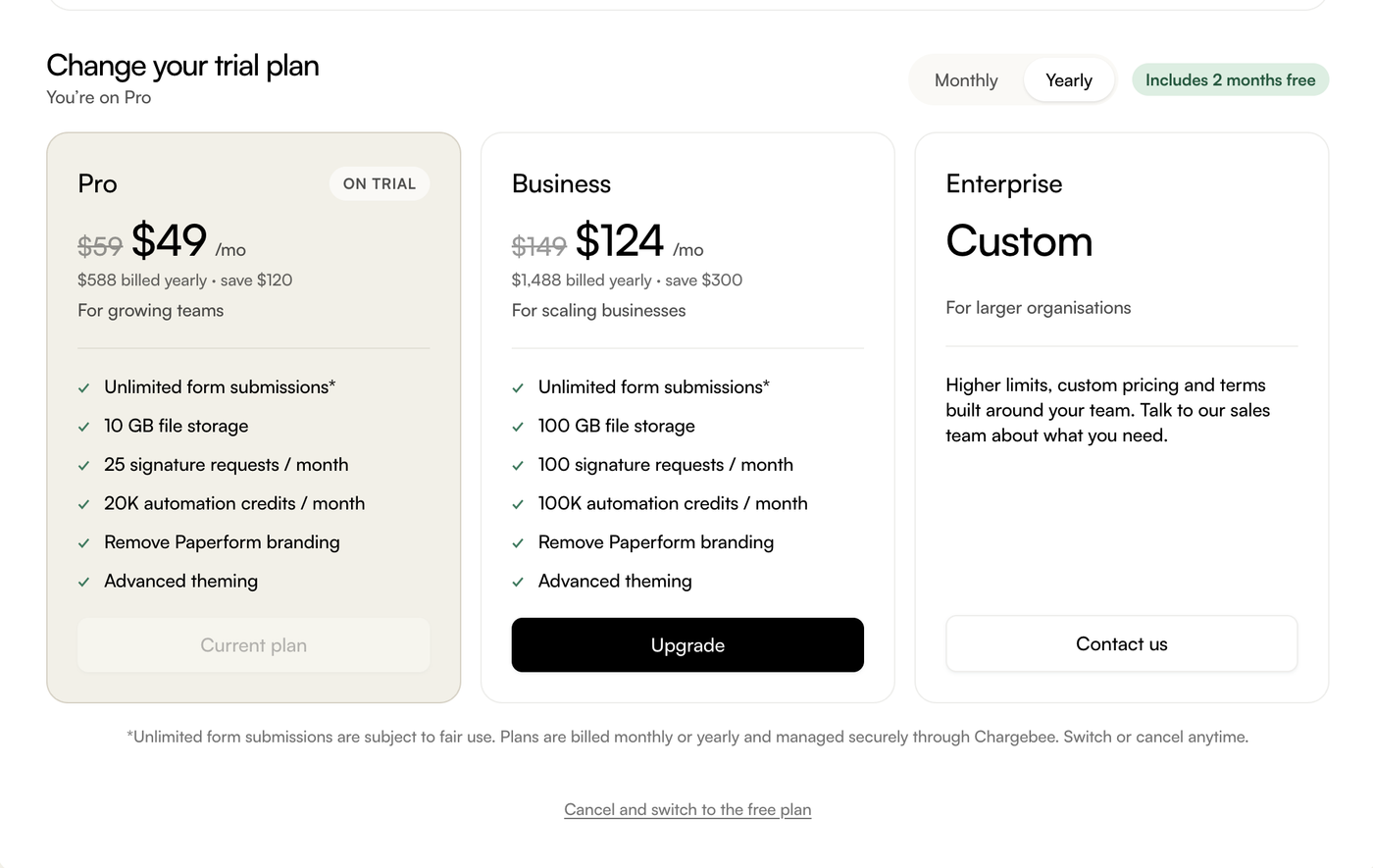 While on trial, you can choose between any Platform plan. 