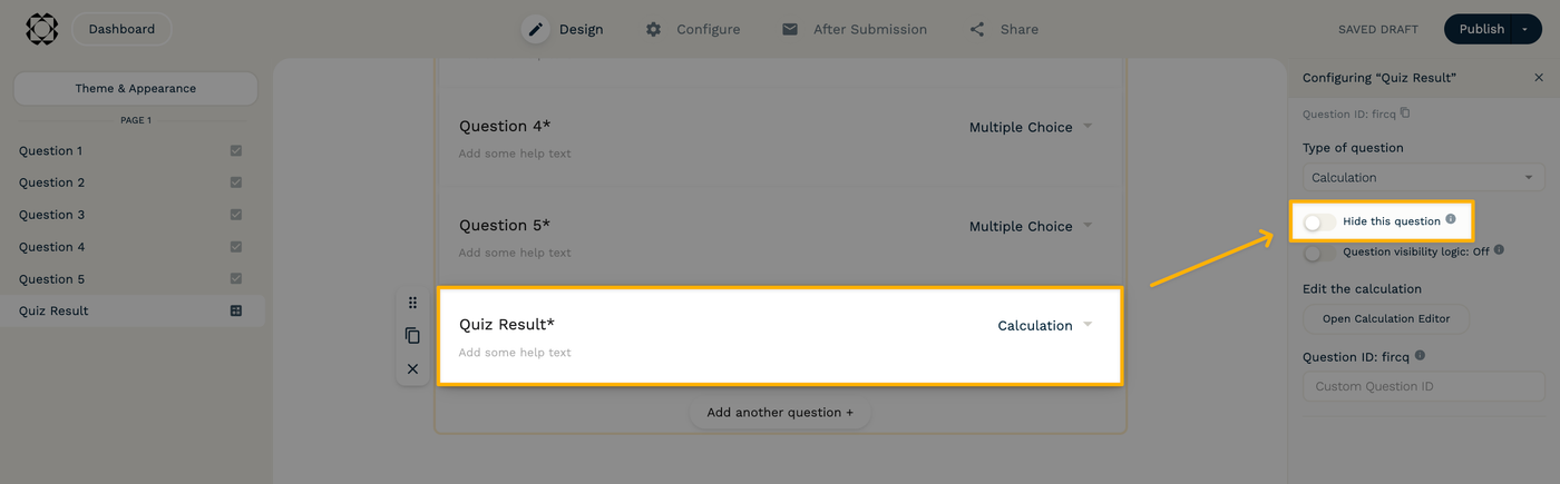 Screenshot of a selected calculation field in the form editor, with "Hide this question" toggled off in the right sidebar.