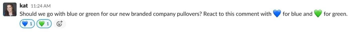 Slack message polling team members by asking them to use a blue or green emoji to vote. 