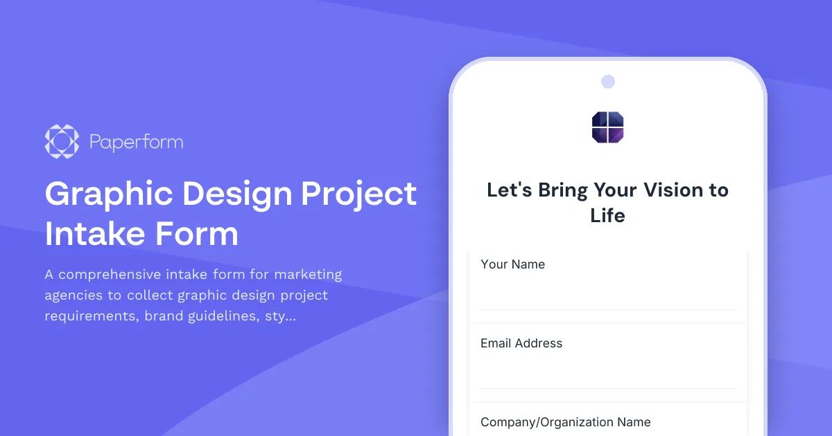 Graphic Design Project Intake Form template in Paperform, showing "Let's Bring Your Vision to Life" with name and email fields