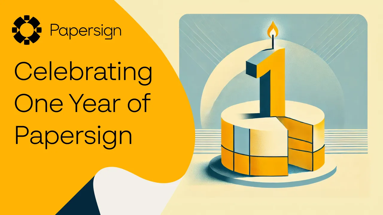 One Year of Papersign: Product Updates & Milestones