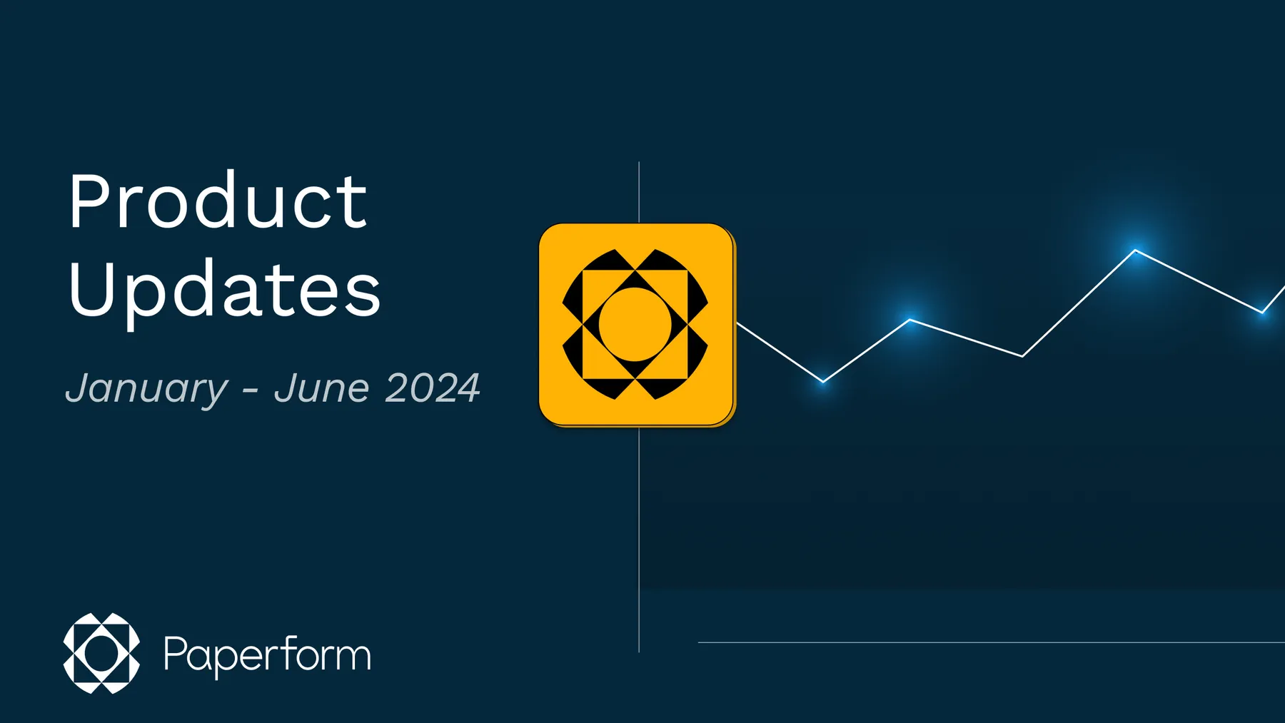 Product Updates: January to June 2024