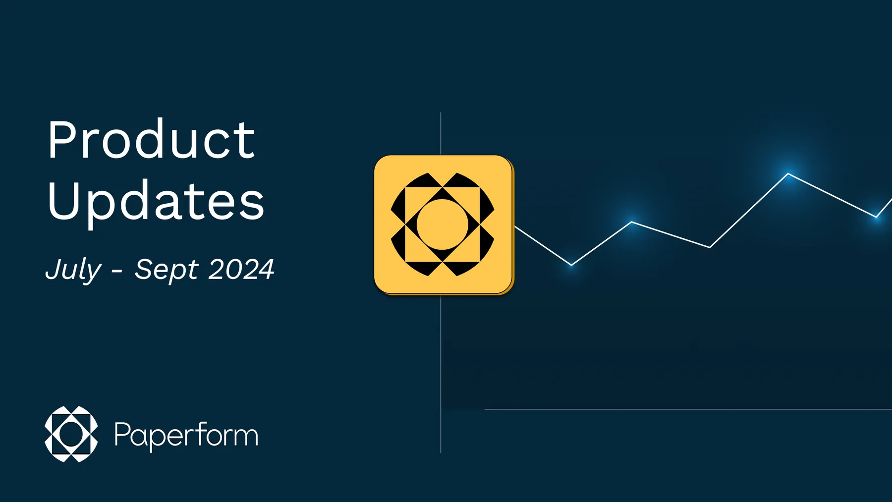 Product Updates: July to September 2024