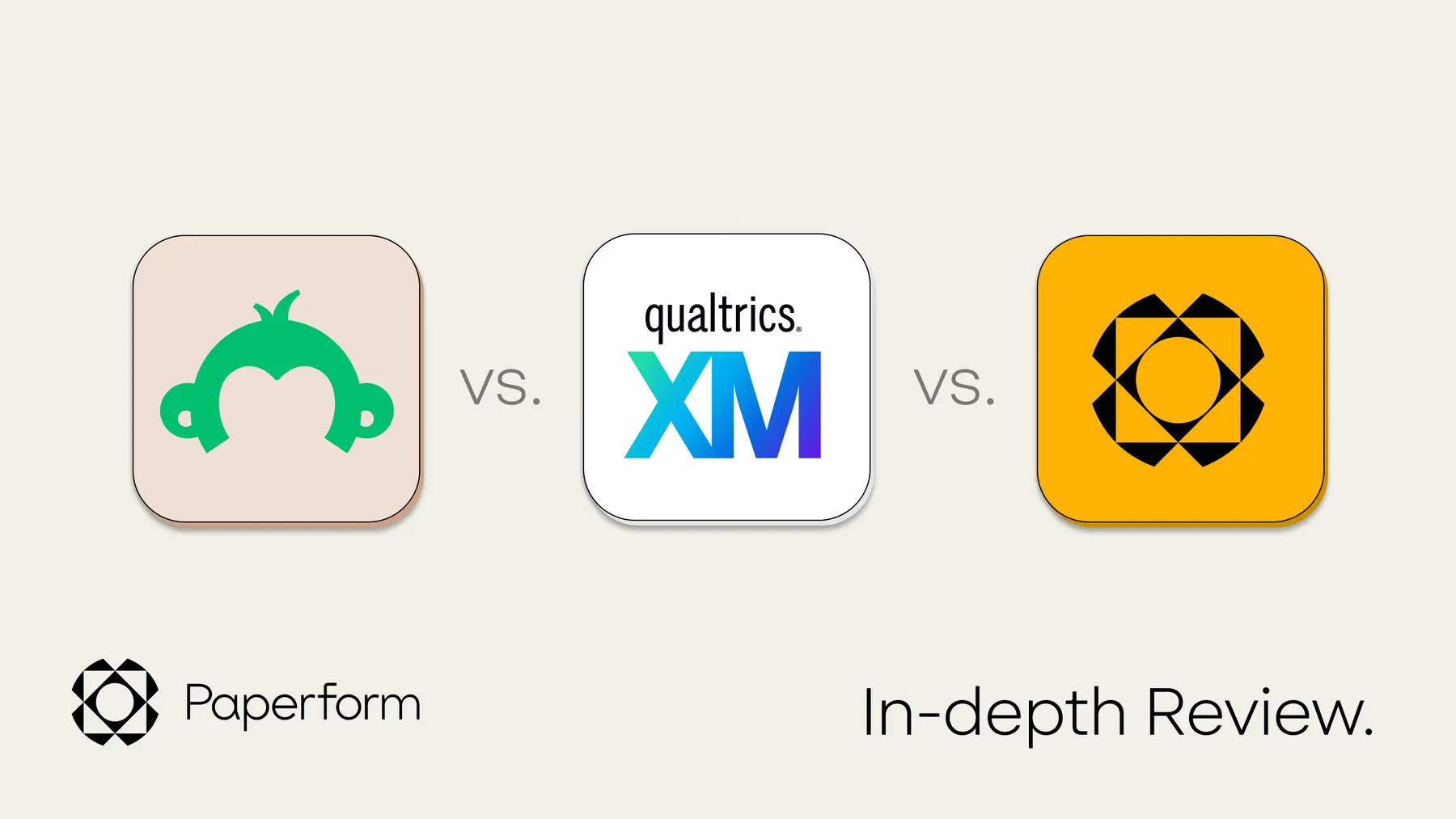 In Depth Review: SurveyMonkey vs. Qualtrics vs. Paperform