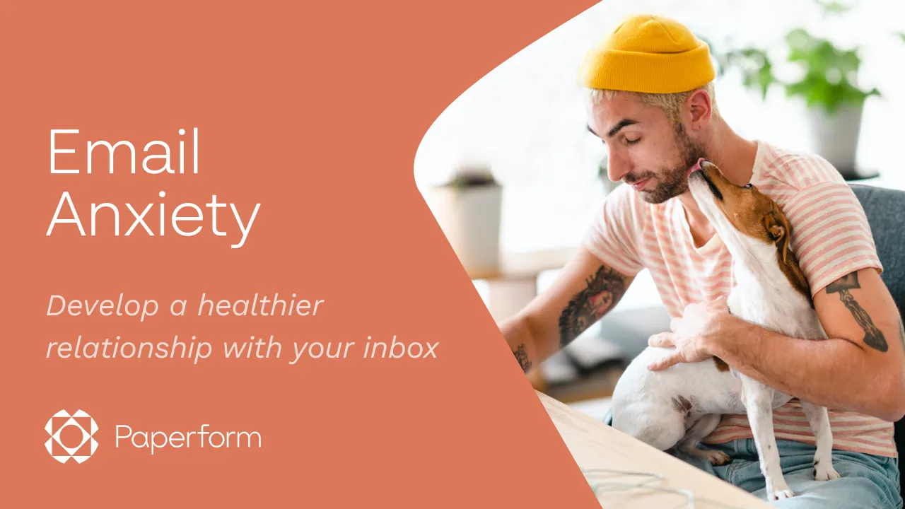 Email anxiety? How to develop a healthier relationship with your inbox