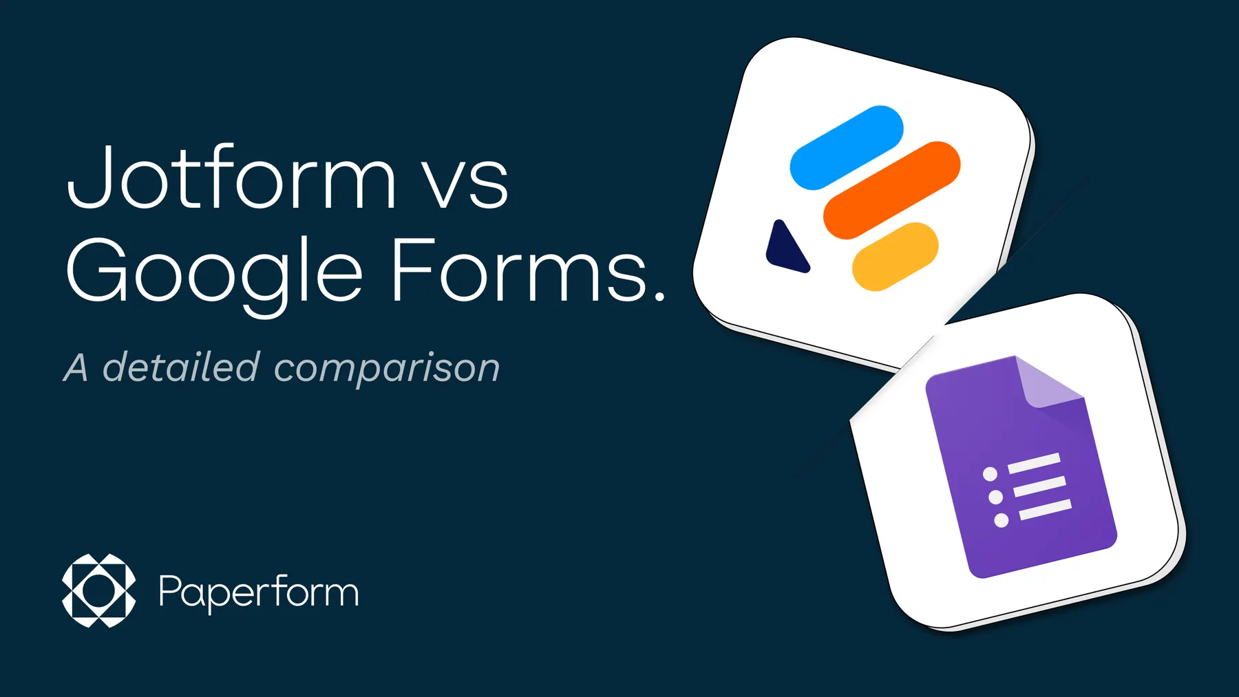 Jotform vs Google Forms: which is right for you?