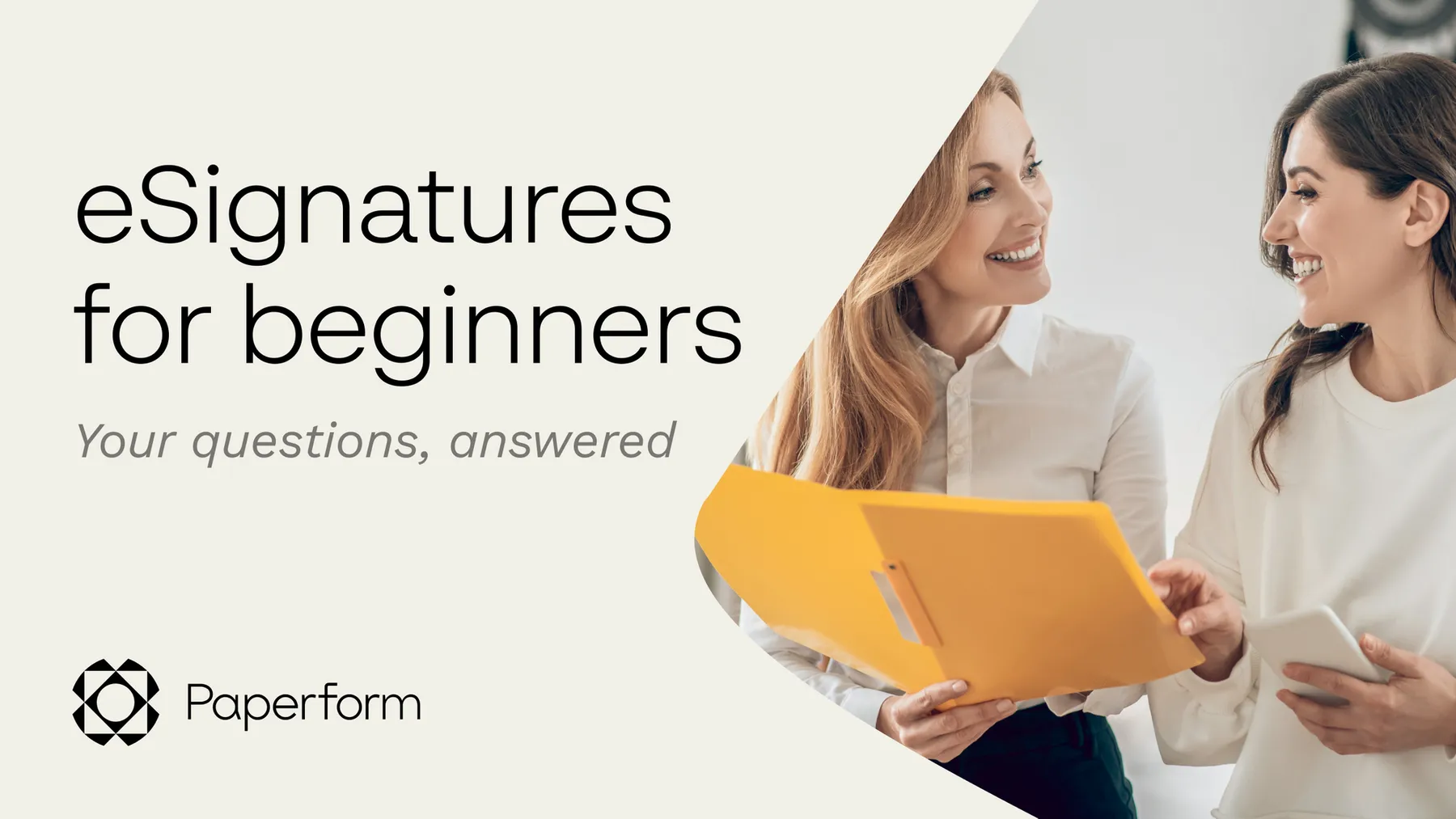 Electronic signatures for beginners: 12 answers to your FAQs