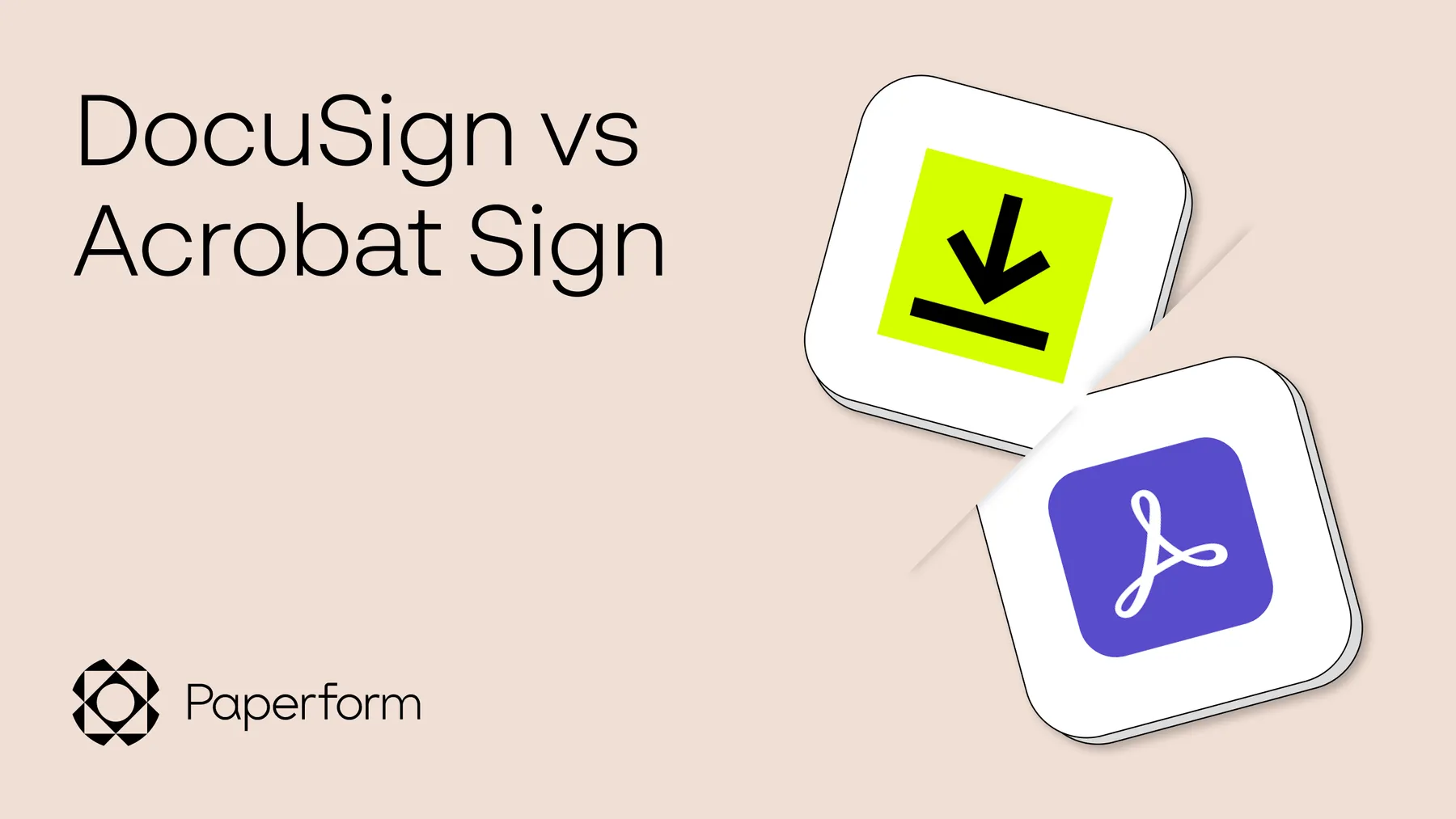 DocuSign vs. Adobe Acrobat Sign: A detailed guide