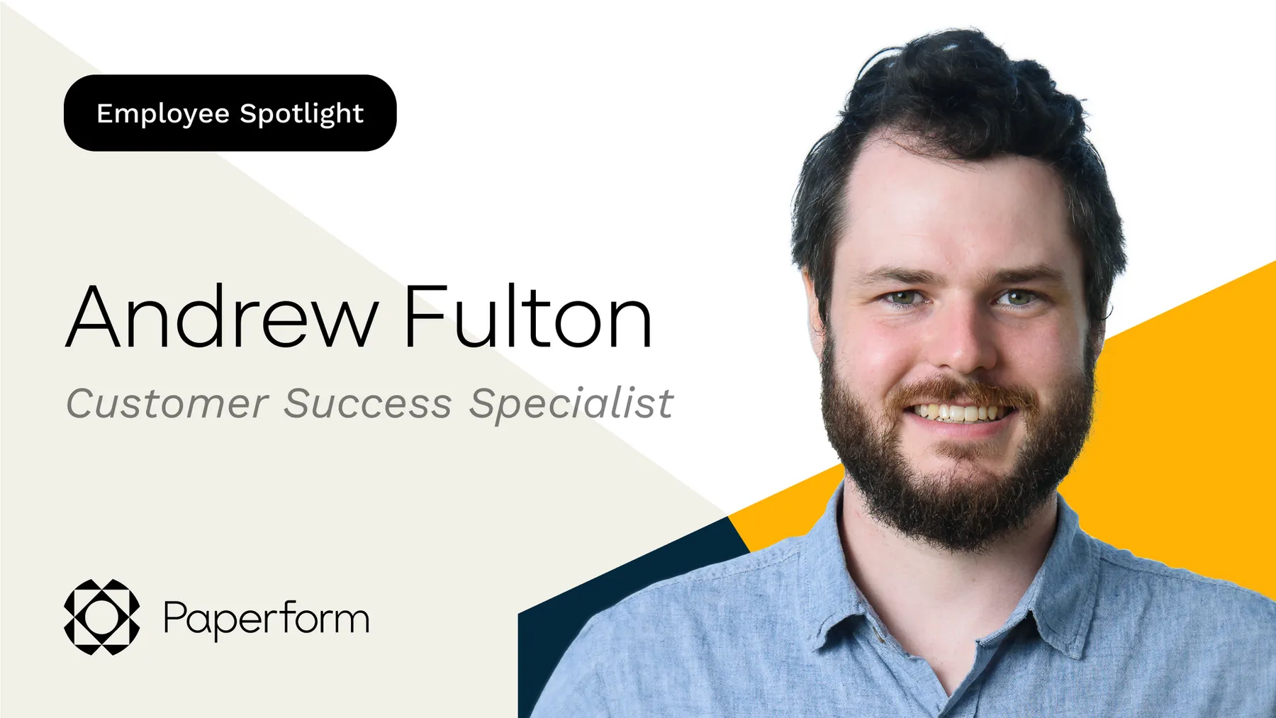 Employee Spotlight: Andrew Fulton, Customer Success Specialist