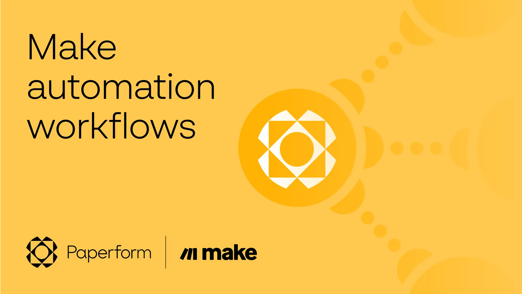 Level up your automation with Paperform and Make