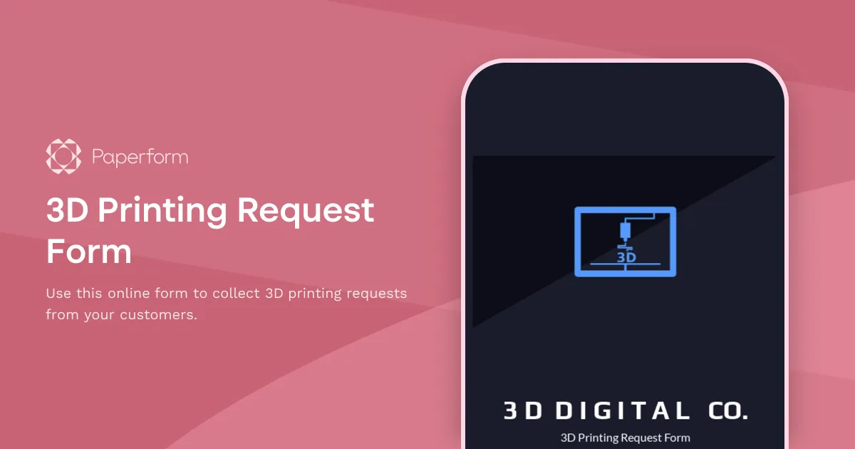 3D Printing Request Form