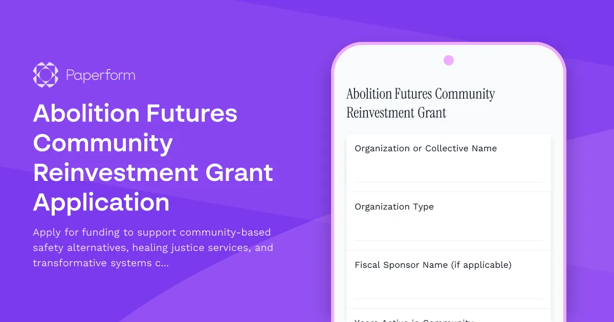 Abolition Futures Community Reinvestment Grant Application