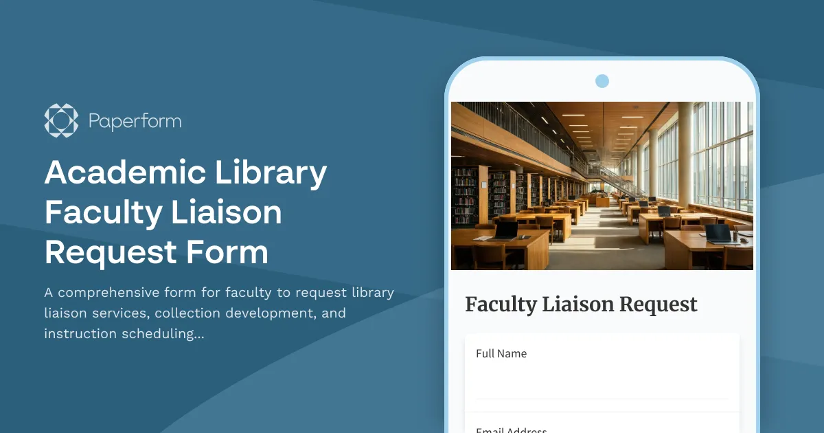 Academic Library Faculty Liaison Request Form