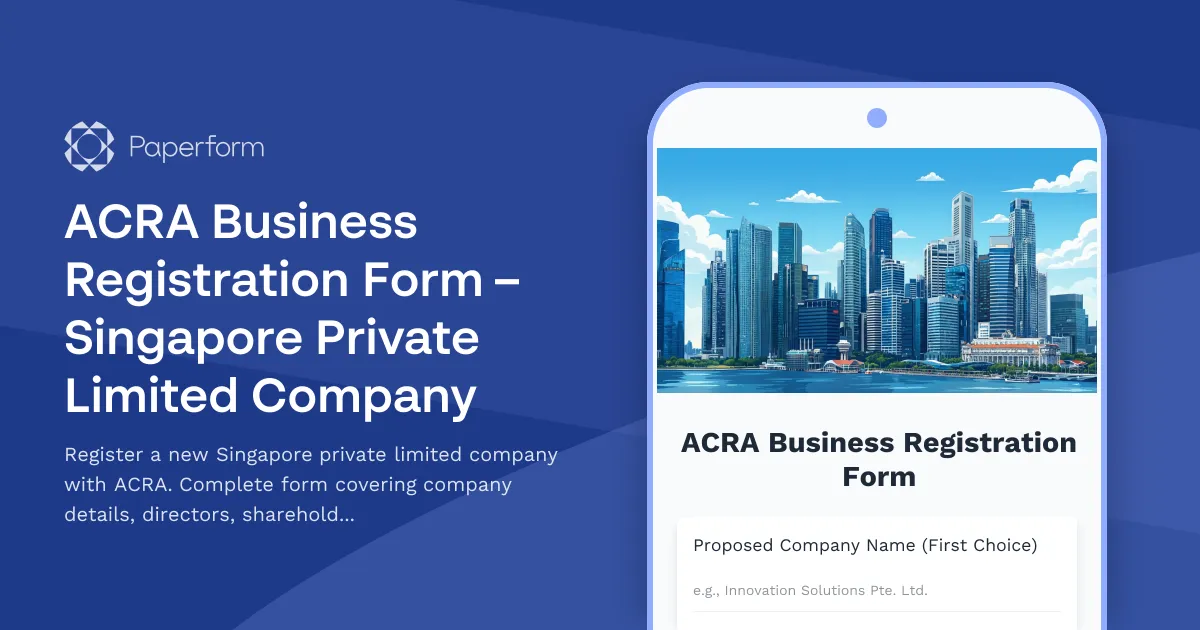 ACRA Business Registration Form – Singapore Private Limited Company