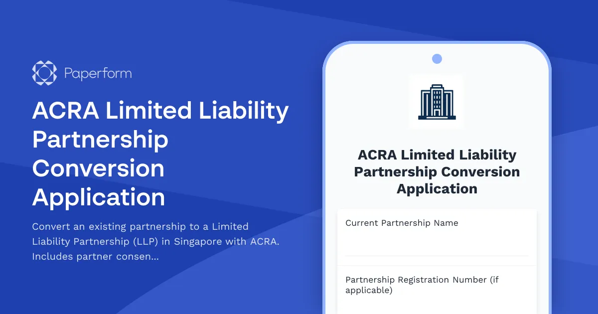 ACRA Limited Liability Partnership Conversion Application