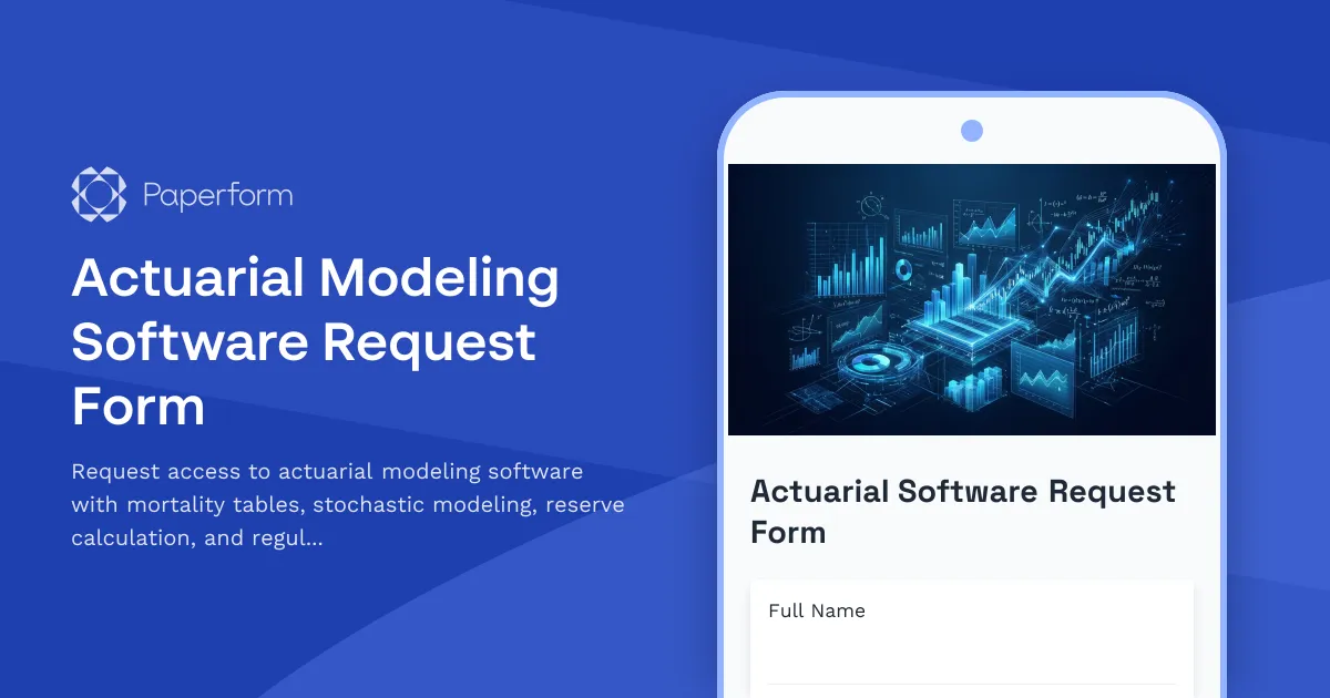 Actuarial Modeling Software Request Form