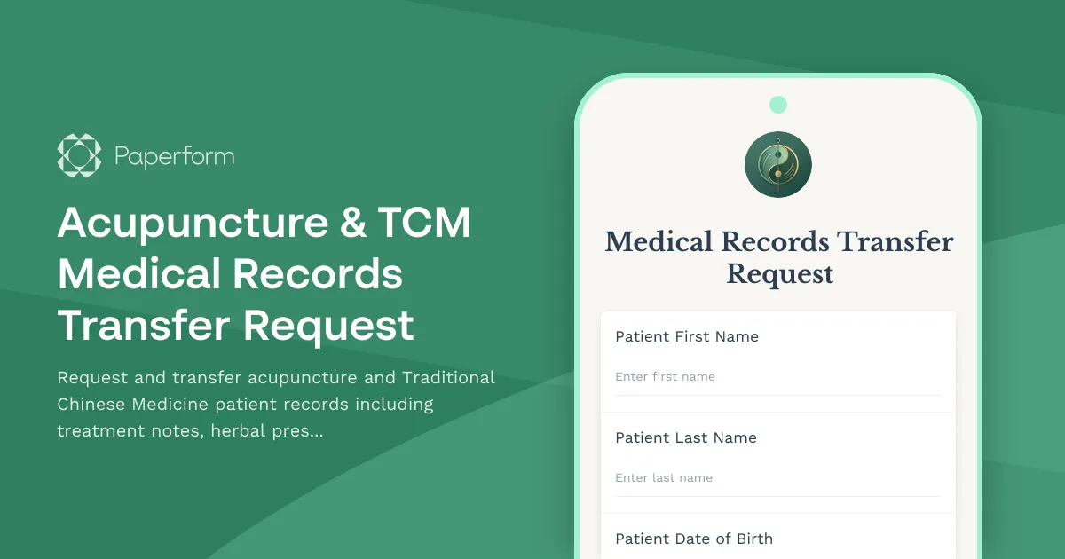 Acupuncture & TCM Medical Records Transfer Request