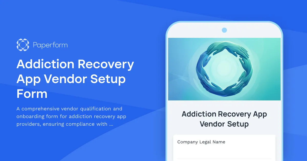 Addiction Recovery App Vendor Setup Form