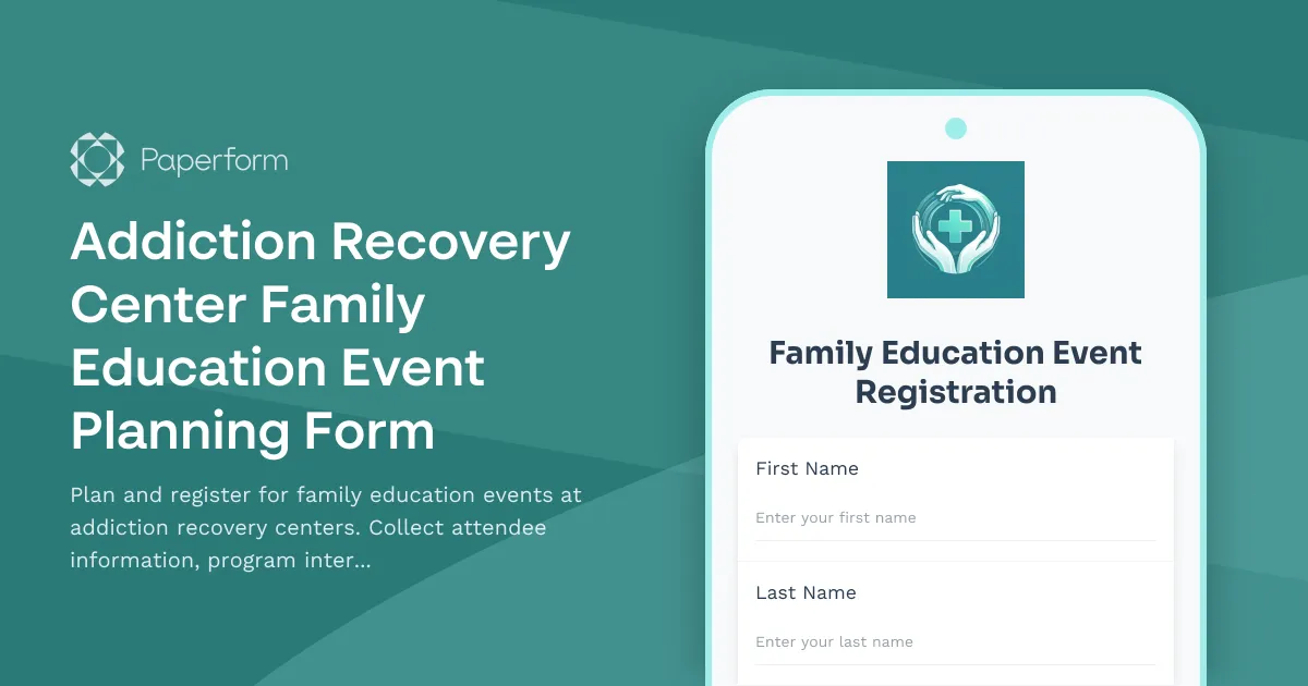 Addiction Recovery Center Family Education Event Planning Form