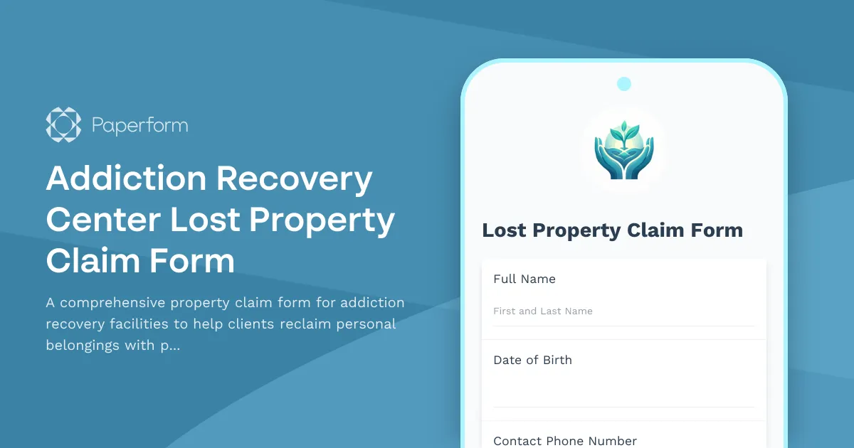 Addiction Recovery Center Lost Property Claim Form