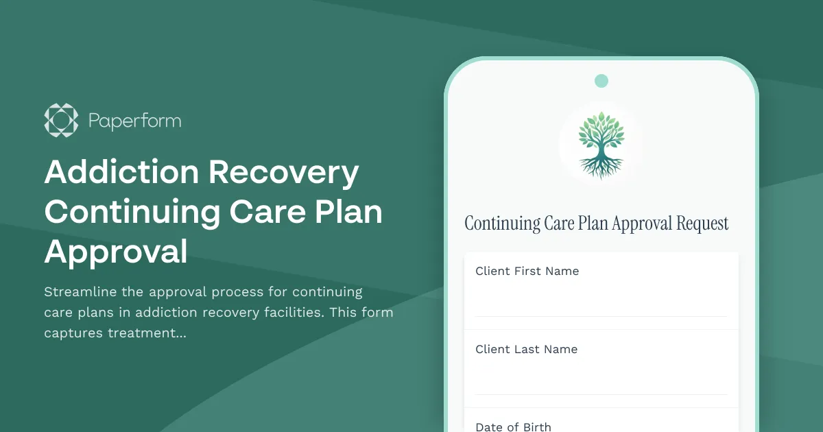 Addiction Recovery Continuing Care Plan Approval