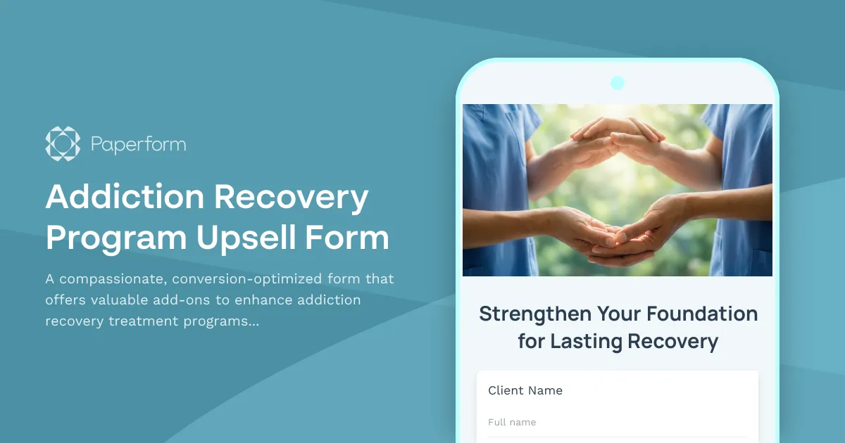 Addiction Recovery Program Upsell Form