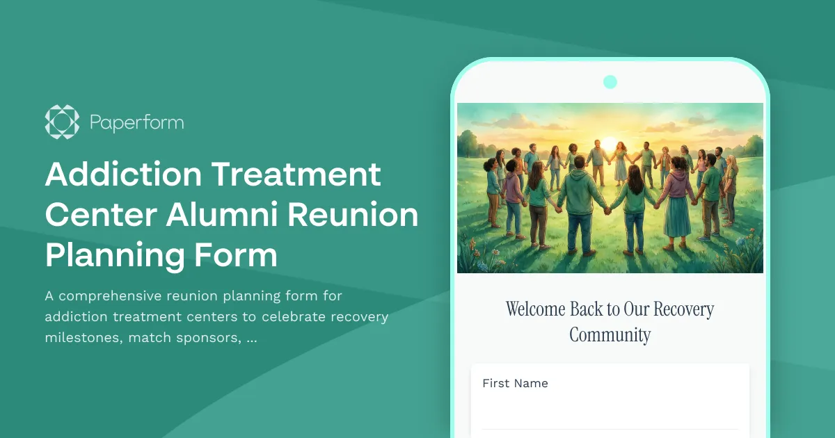 Addiction Treatment Center Alumni Reunion Planning Form