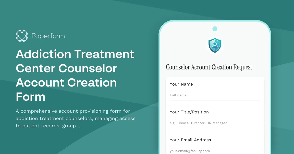 Addiction Treatment Center Counselor Account Creation Form