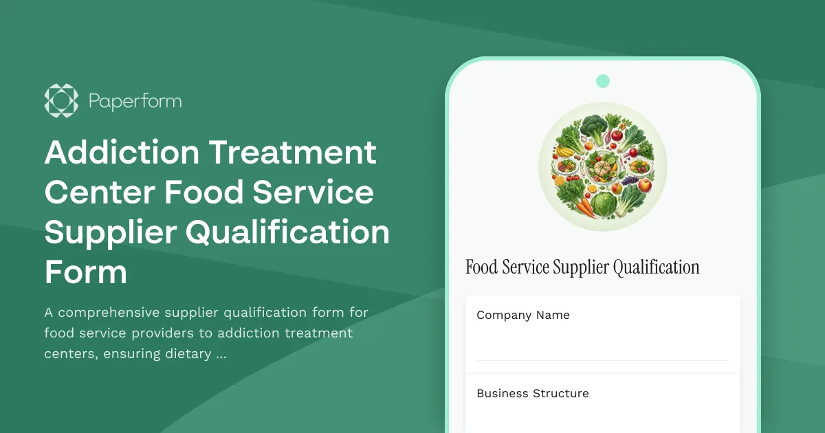 Addiction Treatment Center Food Service Supplier Qualification Form