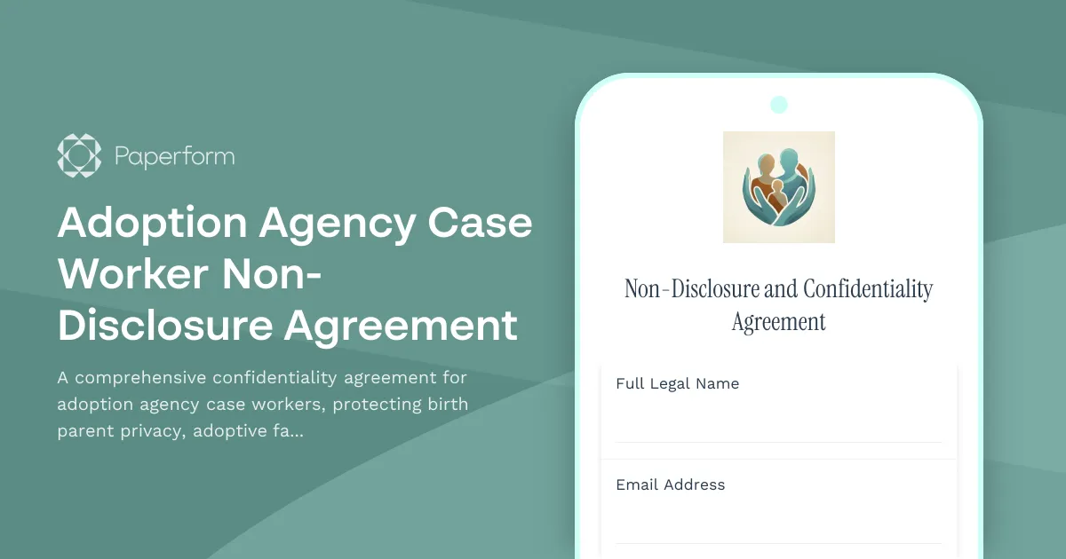 Adoption Agency Case Worker Non-Disclosure Agreement