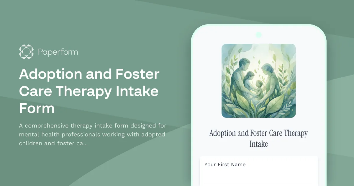 Adoption and Foster Care Therapy Intake Form