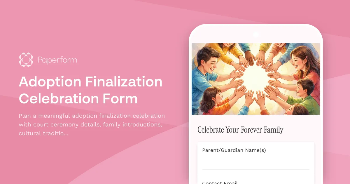 Adoption Finalization Celebration Form