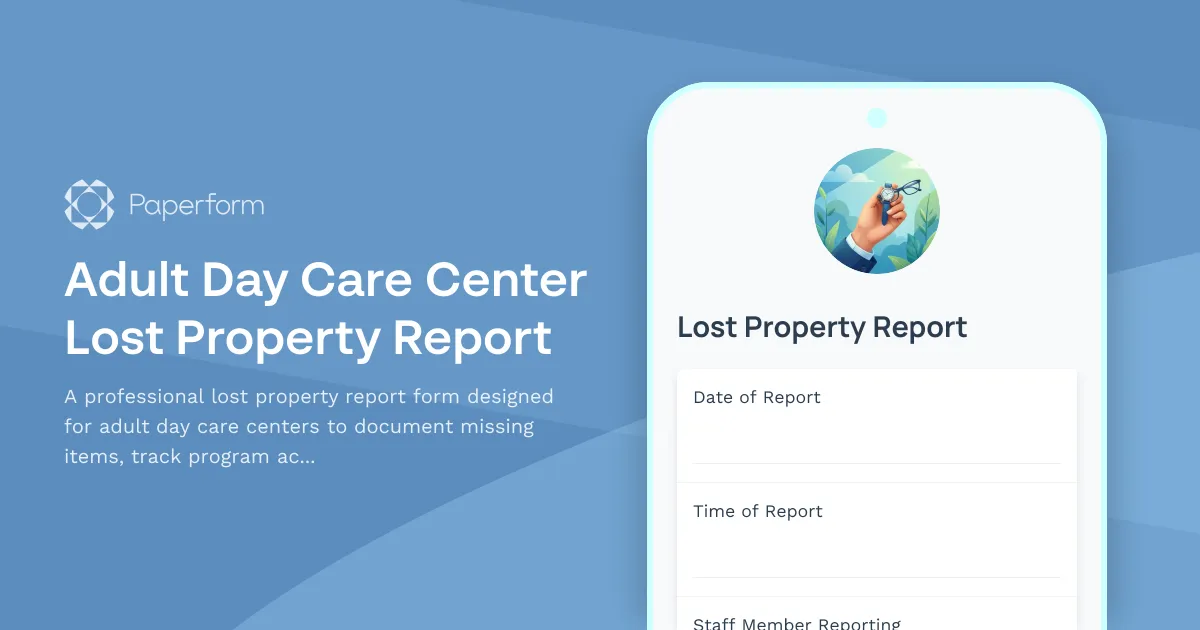 Adult Day Care Center Lost Property Report