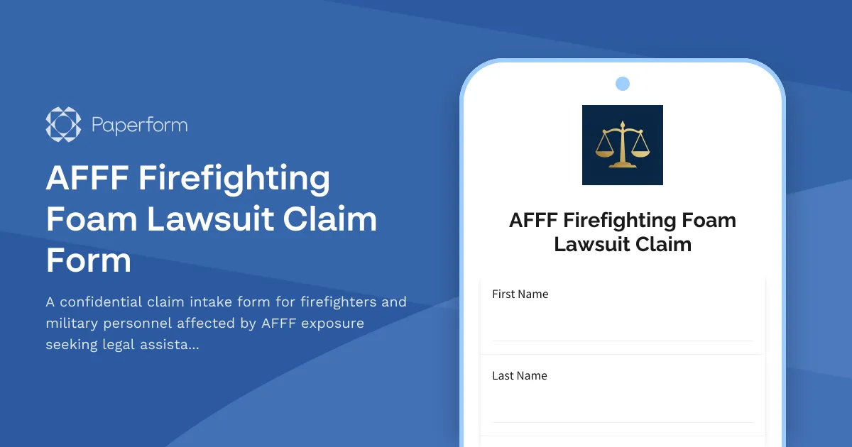 AFFF Firefighting Foam Lawsuit Claim Form