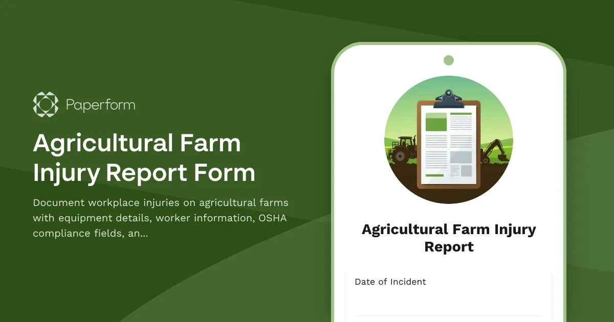 Agricultural Farm Injury Report Form