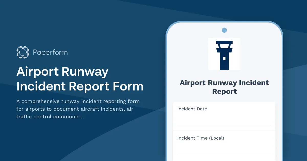 Airport Runway Incident Report Form