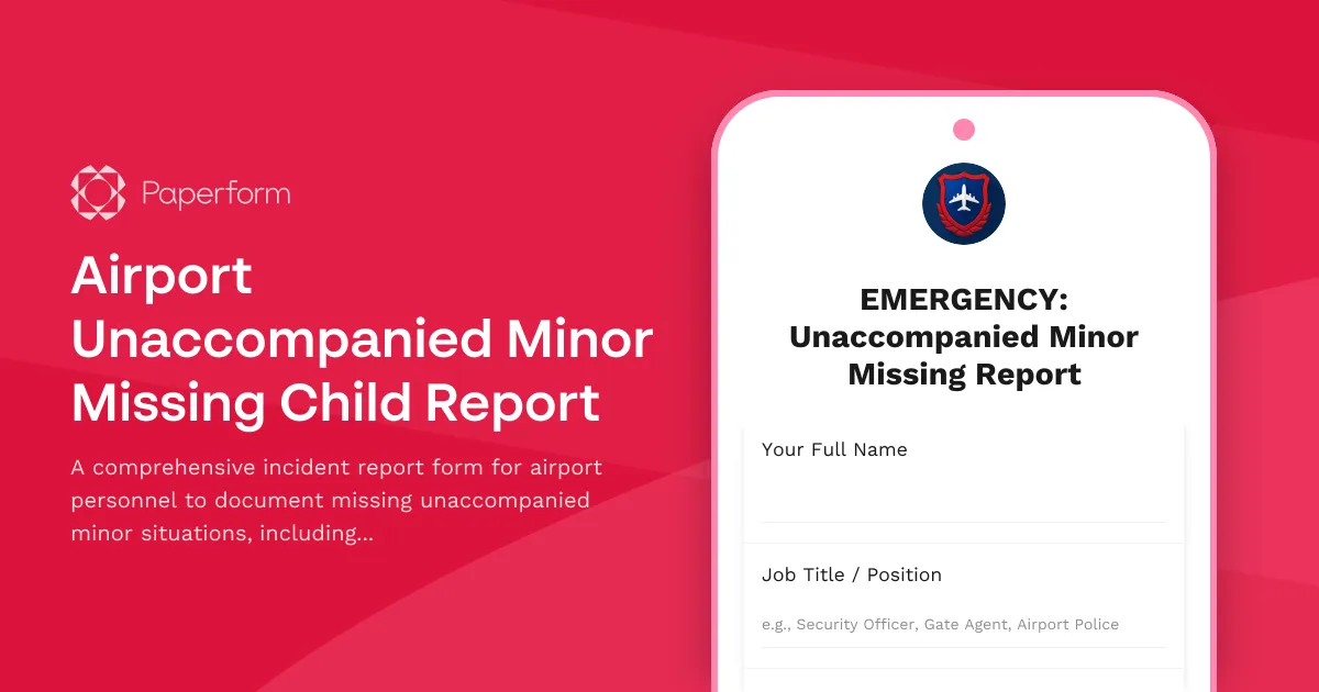 Airport Unaccompanied Minor Missing Child Report
