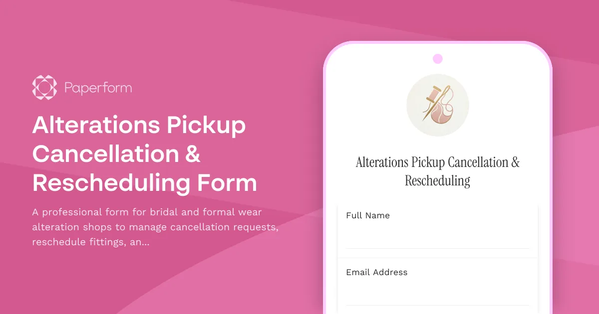 Alterations Pickup Cancellation & Rescheduling Form