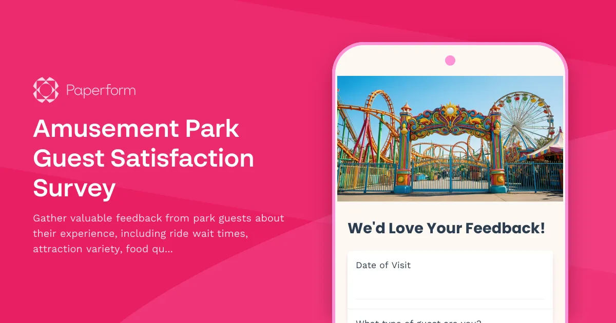 Amusement Park Guest Satisfaction Survey