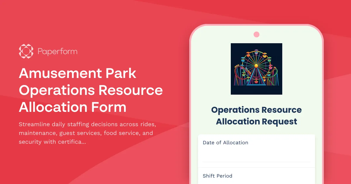 Amusement Park Operations Resource Allocation Form