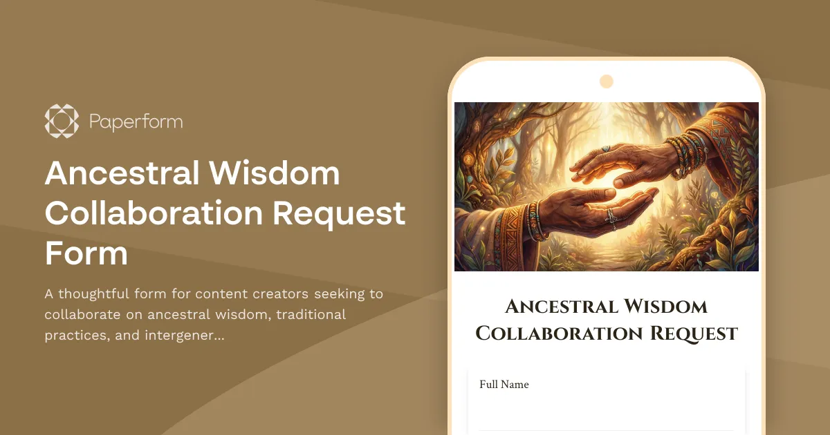 Ancestral Wisdom Collaboration Request Form