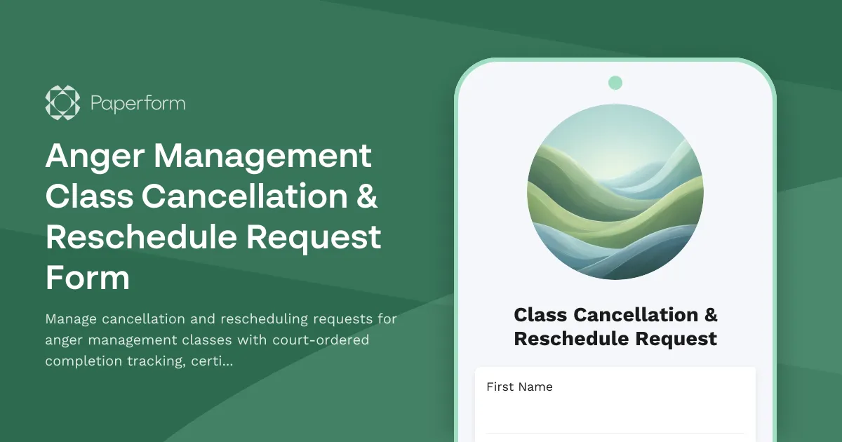 Anger Management Class Cancellation & Reschedule Request Form