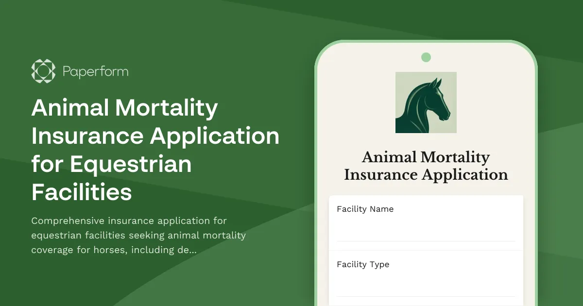 Animal Mortality Insurance Application for Equestrian Facilities