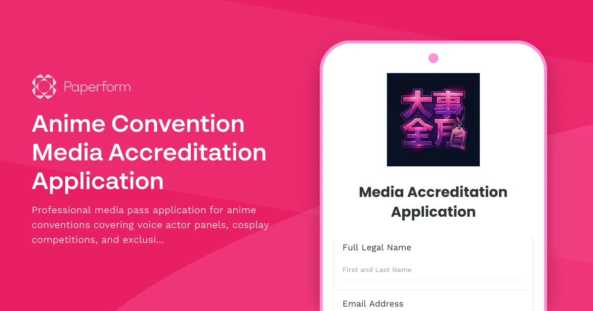 Anime Convention Media Accreditation Application