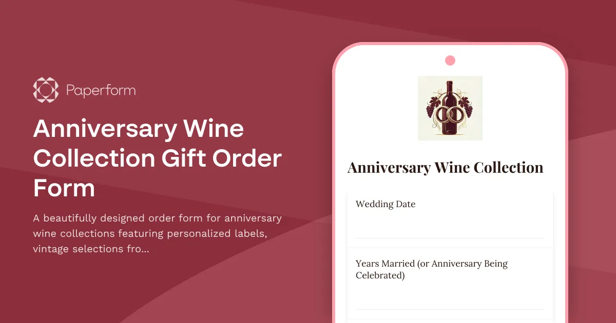 Anniversary Wine Collection Gift Order Form