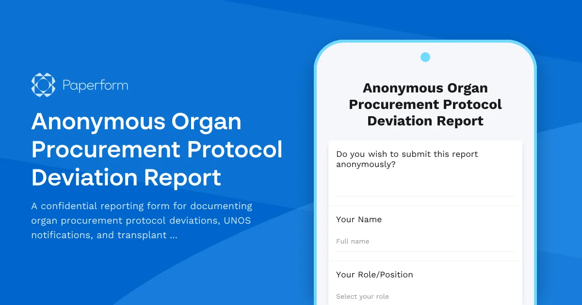 Anonymous Organ Procurement Protocol Deviation Report