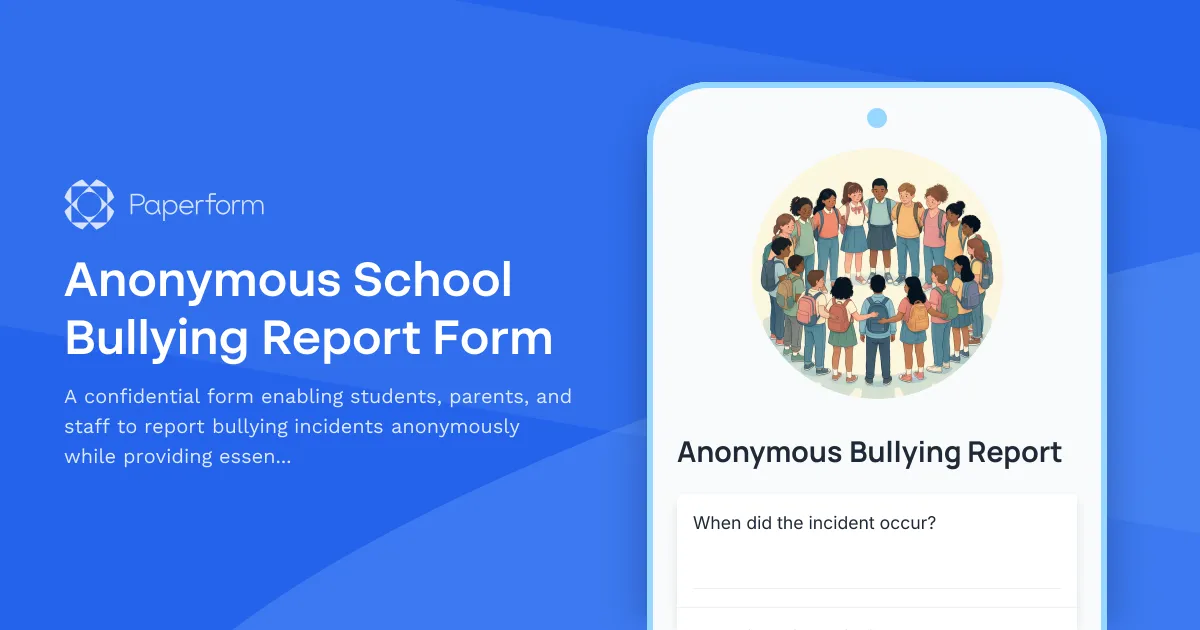 Anonymous School Bullying Report Form