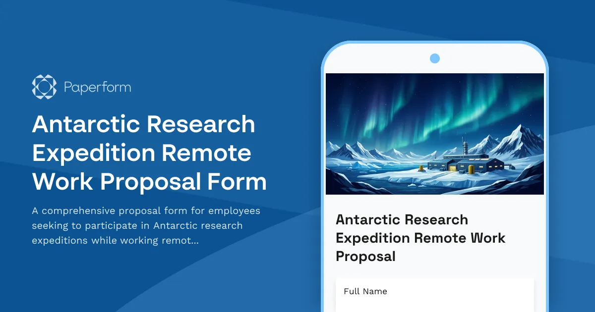 Antarctic Research Expedition Remote Work Proposal Form