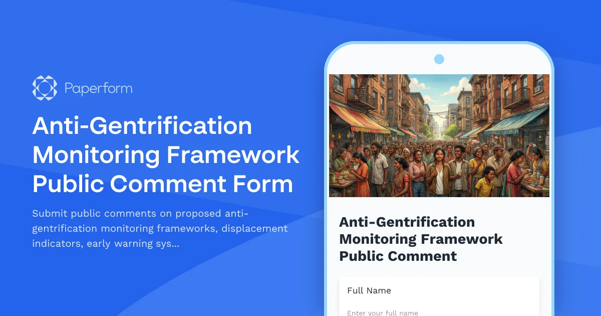 Anti-Gentrification Monitoring Framework Public Comment Form